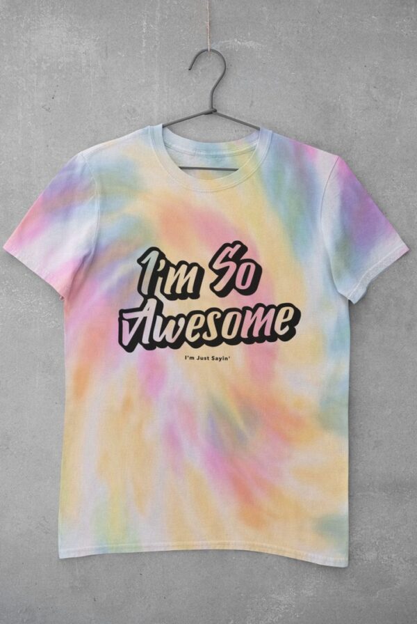 I’m So Awesome, Black Text T-Shirt Men's T-Shirts Inspirational 3