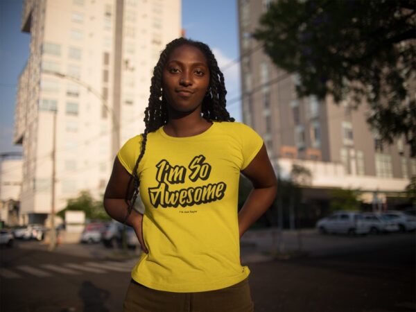 I’m So Awesome, Black Text T-Shirt Men's T-Shirts Inspirational 6