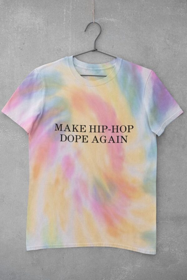 Make Hip-Hop Dope Again (Black Text) T-Shirt Men's T-Shirts BillionsAndBillions 11